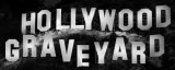 Hollywood Graveyard